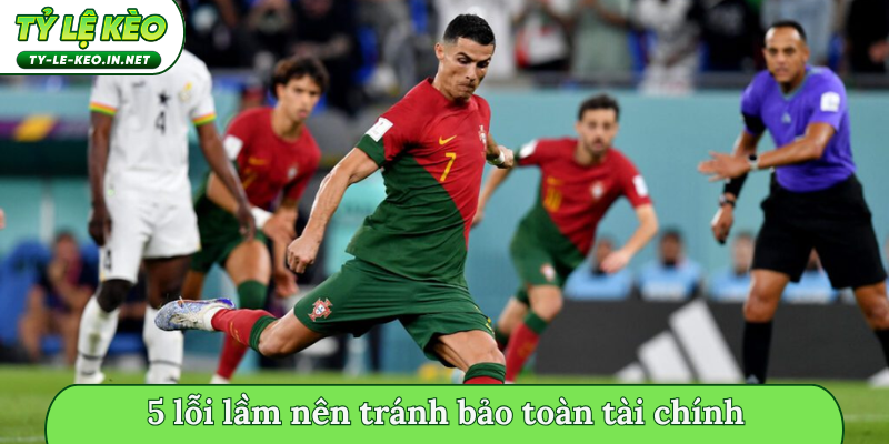 5 lỗi lầm nên tránh bảo toàn tài chính