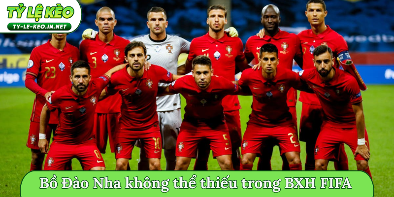 Bồ Đào Nha không thể thiếu trong BXH sức mạnh các đội tuyển FIFA