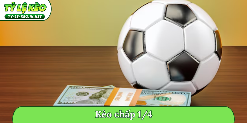 kèo chấp 1-4