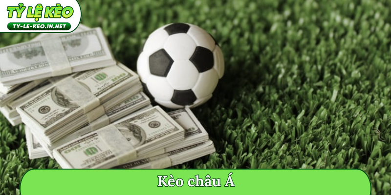 kèo châu á