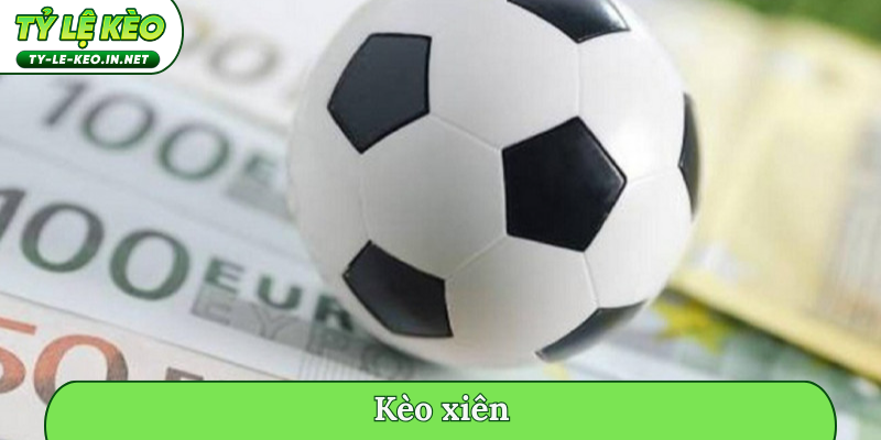 kèo xiên