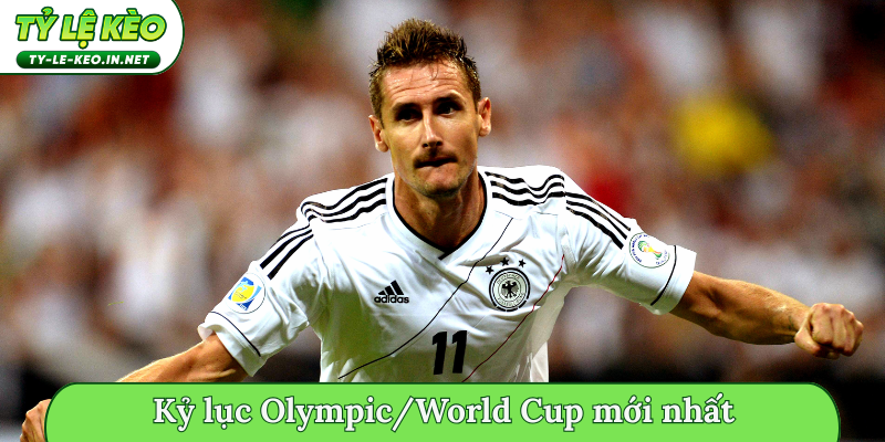 Kỷ lục Olympic-World Cup mới nhất