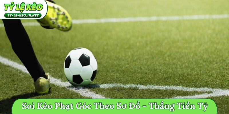 Soi kèo phạt góc theo sơ đồ